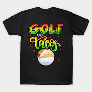 Golf And Tacos T-Shirt